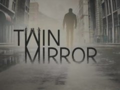 DONTNODΥߥƥɥ٥㡼Twin Mirrorפȯɽȯ2019ǯͽʢࡼӡɲá